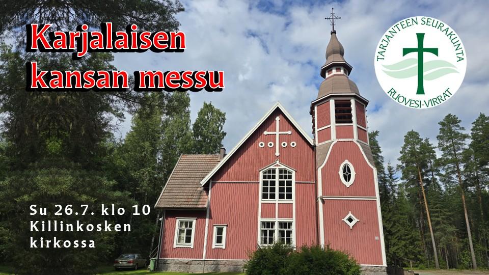 Live - su 26.7.  klo 10 messu Killinkosken kirkossa